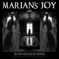 Marian's Joy - Between Shadows And Mirrors (2025)