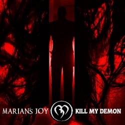 Marian's Joy - Kill My Demon (2023)