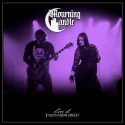 Mourning Candle - Live From Fascination Street (2025)
