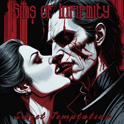 Sins Of Infirmity - Sweet Temptation (2025) [Single]