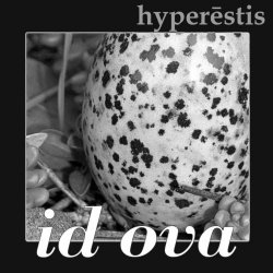 Hyperestis - Id Ova (2025)