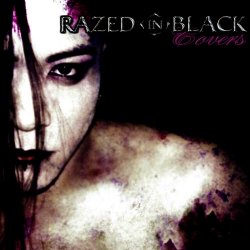 Razed In Black - Covers (2007)