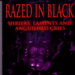Razed In Black - Shrieks, Laments, And Anguished Cries (1996)