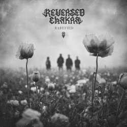 Reversed Chakra - Rarefied (2025) [EP]