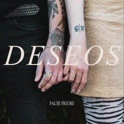 False Figure - Deseos (2025) [Single]