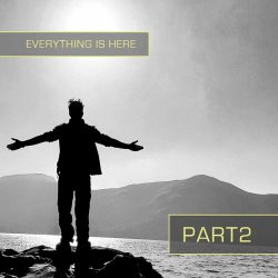 PART2 - Everything Is Here (2021) [Single]