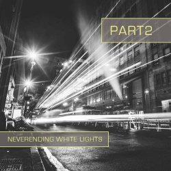 PART2 - Neverending White Lights (2022) [Single]