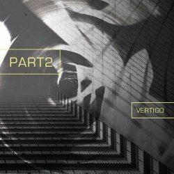 PART2 - Vertigo (2021) [Single]