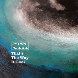 Closed Mouth - That's The Way It Goes (2025)