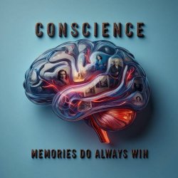 Conscience - Memories Do Always Win (2025) [Single]