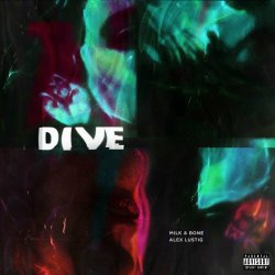 Milk & Bone - Dive (2019) [EP]