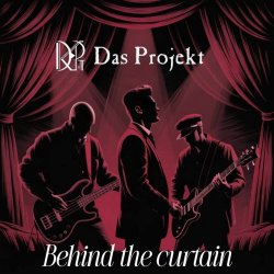 Das Projekt - Behind The Curtain (2025) [EP]