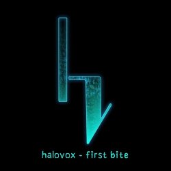 Halovox - First Bite (2025) [Single]