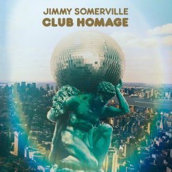Jimmy Somerville - Club Homage (2016)