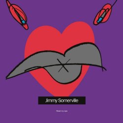 Jimmy Somerville - Read My Lips (Remastered And Expanded) (2023) [2CD]