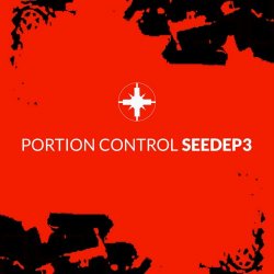 Portion Control - Seed EP3 (2021) [EP]