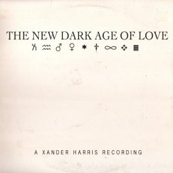 Xander Harris - The New Dark Age Of Love (2013)