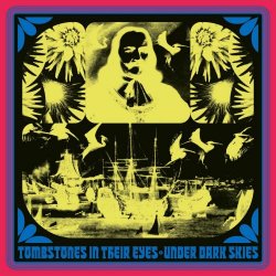 Tombstones In Their Eyes - Under Dark Skies (2025)