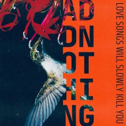 Add Nothing - Love Songs Will Slowly Kill You (2025)