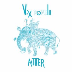 Vox Populi! - Aither (2016) [Reissue]