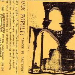 Vox Populi! - Sucre De Pastèque (1986)