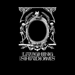 Laughing Shadows - Laughing Shadows (2025) [EP]