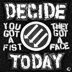 Decide Today - You Got A Fist And They Got A Face (2018) [EP]