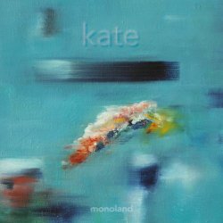 Monoland - Kate (2025) [Single]