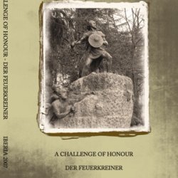 A Challenge Of Honour & Der Feuerkreiner - Iberia 2007 (2007)