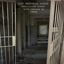 Last Industrial Estate - Restricted Areas (2015)