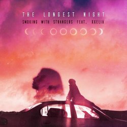 Smoking With Strangers - The Longest Night (2021) [EP]