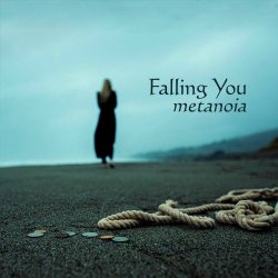 Falling You - Metanoia (2025)