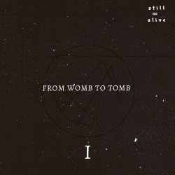 The House They Haunt Is You - From Womb To Tomb (2022)