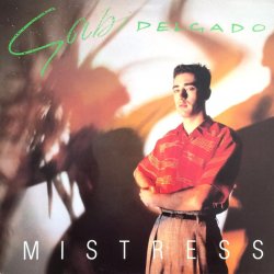 Gabi Delgado - Mistress (1983)