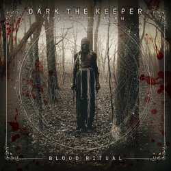 Dark The Keeper & G.G.F.H. - Хранитель Тьмы - Blood Ritual (2025) [Single]