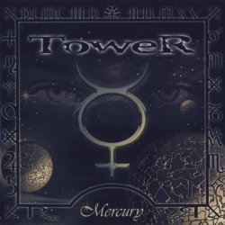 Tower - Mercury (1999)
