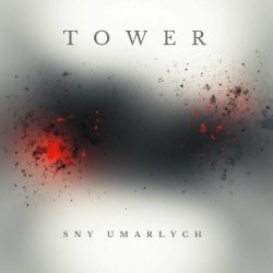 Tower - Sny Umarłych (2025) [EP]