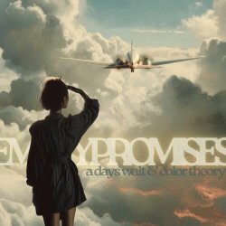 A Days Wait & Color Theory - Empty Promises (2025) [Single]