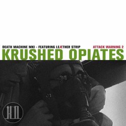 Krushed Opiates - Death Machine (2025) [Single]