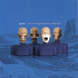 Light FM - This Is The Beginning Of My Golden Age (2004)