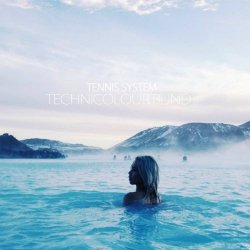 Tennis System - Technicolour Blind (2014)