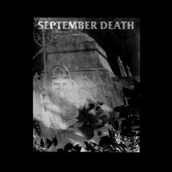 September Death - I Just Want Her To Know / Revenge (2017) [Single]