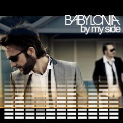 Babylonia - By My Side (2010) [Single]