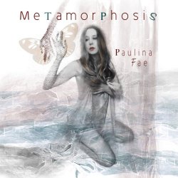 Paulina Fae - Metamorphosis (2020)