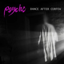 Psyche - Dance After Curfew (2025) [Single]