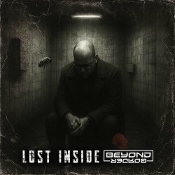 Beyond Border - Lost Inside (2025) [Single]