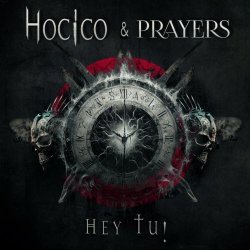 Hocico & Prayers - Hey Tú (2025) [EP]