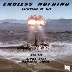 Endless Nothing - Antithesis Of Life (2023) [Single]