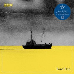 FEX - Dead End (2025) [EP]