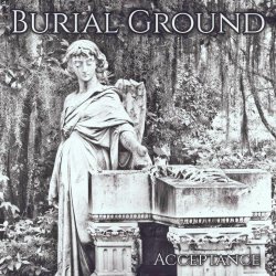 Burial Ground - Acceptance (2025) [EP]